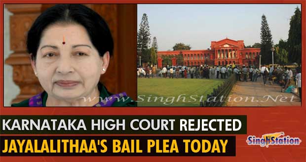 jatalalithaa-bail-plea-rejected-by-karnataka-hc