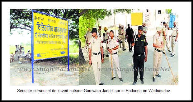 Gurdwara Jandalisar turns into Police Chawni ahead Daduwal’s release