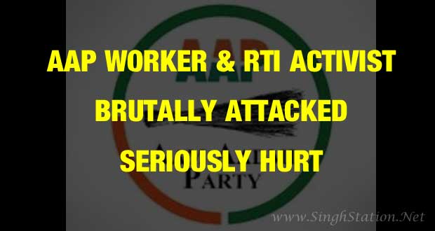 aap-worker-harish-chander-attacked