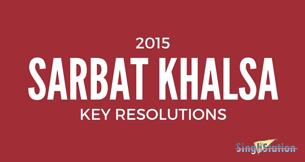 SARBAT KHALSA 2015 resolutions