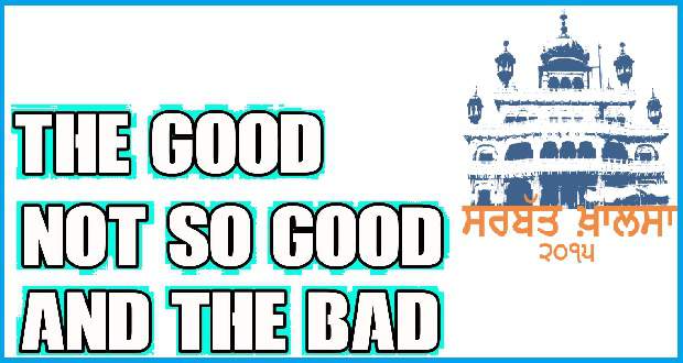 sarbat khalsa good vs bad