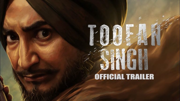 Highly anticipated Toofan Singh Movie Tralier released