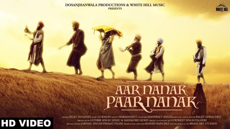 Aar Nanak Paar Nanak – Song by Diljit Dosanjh